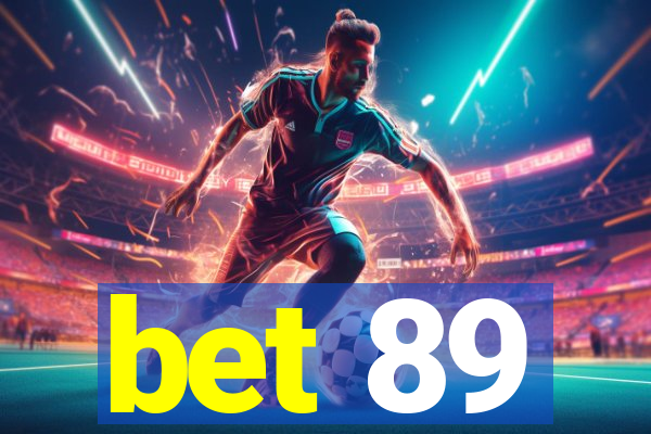 bet 89